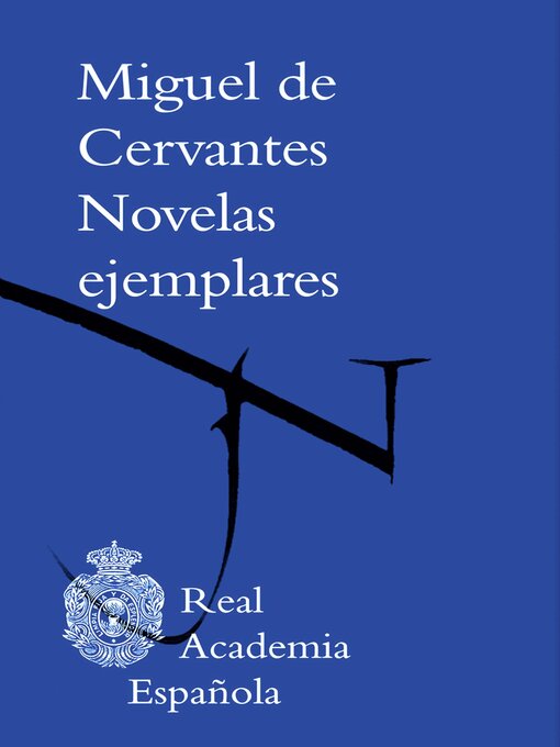 Title details for Novelas ejemplares (Epub 3 Fijo) by Miguel de Cervantes - Available